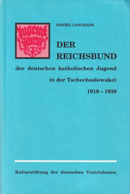 Langhans,Daniel  Der Reichsbund der deutschen katholischen Jugend in der 