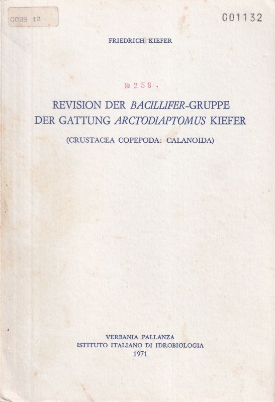 Kiefer,Friedrich  Revision der Bacillifer-Gruppe der Gattung Arctodiaptomus Kiefer 