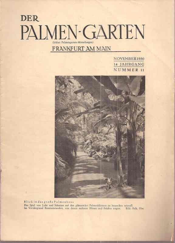 Der Palmengarten  Der Palmengarten 14.Jahrgang 1950, Heft 11 (1 Heft 