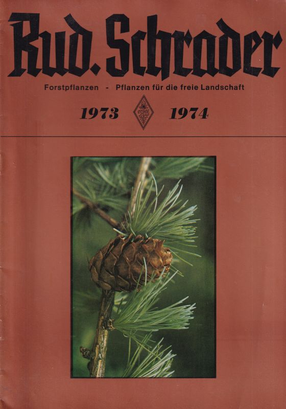 Rud. Schrader Baumschulen  Forstpflanzen 1973 - 1974 