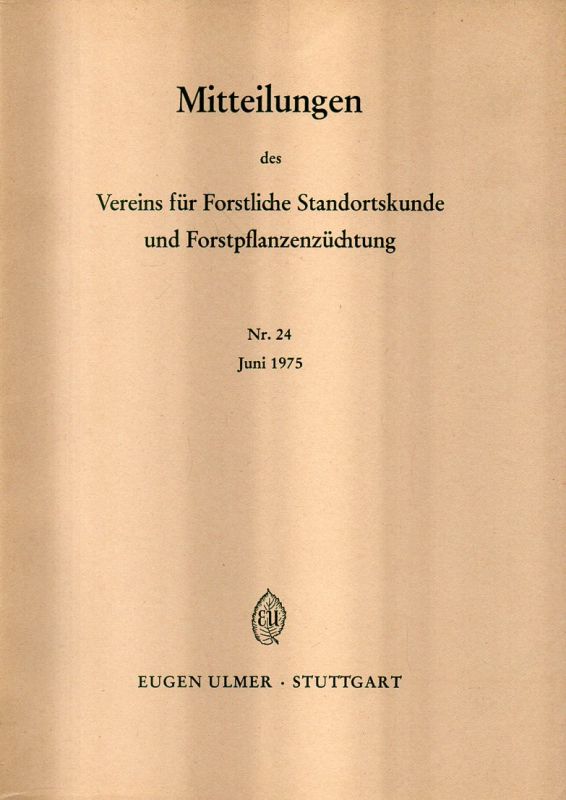 Verein für Forstliche Standortskunde  Mitteilungen Nr. 24. 1975 