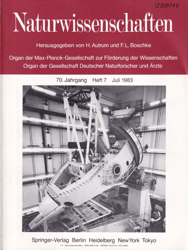 Max-Planck-Gesellschaft zur Förderung der Wissen  Naturwissenschaften 70.Jahrgang 1983 Heft 7 (1 Heft) 
