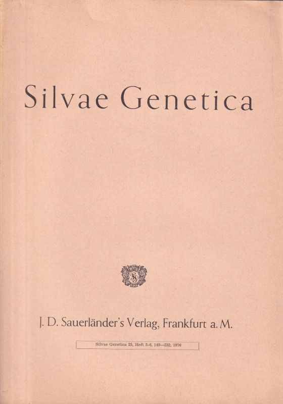 Bundesforschungsanstalt für Forst- und Holzwirtsch  Silvae Genetica 25, Heft 5-6 (1976) (1 Heft) 