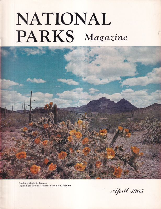 The National Parks Association  National Parks Magazine Volume 39 Number 211 April 1965 (1 Heft) 
