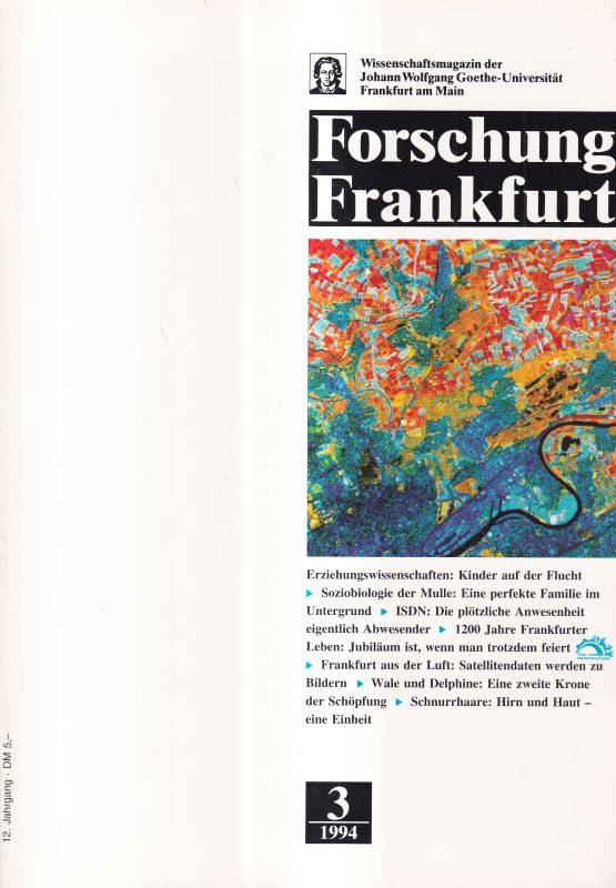 Johann Wolfgang Goethe-Universität Frankfurt  Forschung Frankfurt 11. Jahrgang 1994 Heft 3 