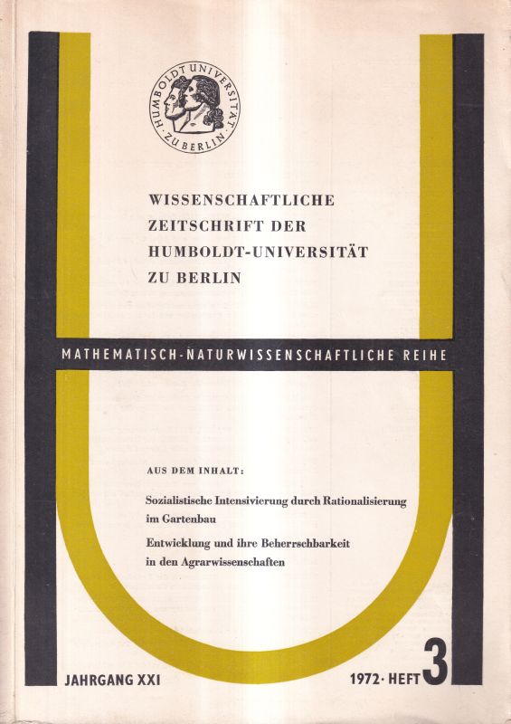 Humboldt-Universität zu Berlin  Wissenschaftliche Zeitschrift Jahrgang XXI, 1972 Heft 3 
