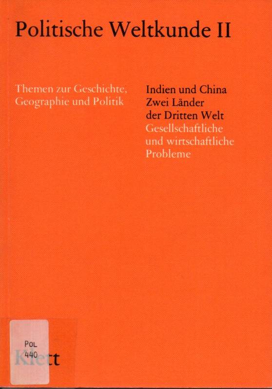 Schwalm,Eberhardt  Indien und China. Zwei Länder der Dritten Welt 