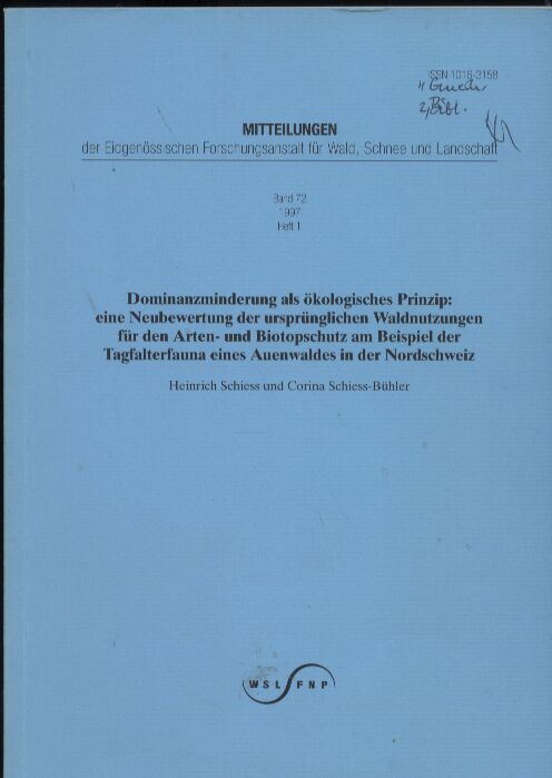 Schiess,Heinrich+Corina Schiess-Bühler  Dominanzminderung als ökologisches Prinzip: eine Neubewertung 