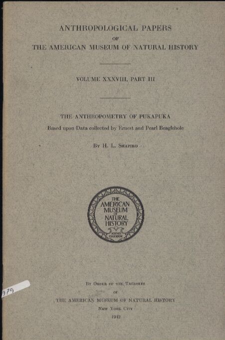 Shapiro,H.L.  The Anthropometry of Pukapuka 