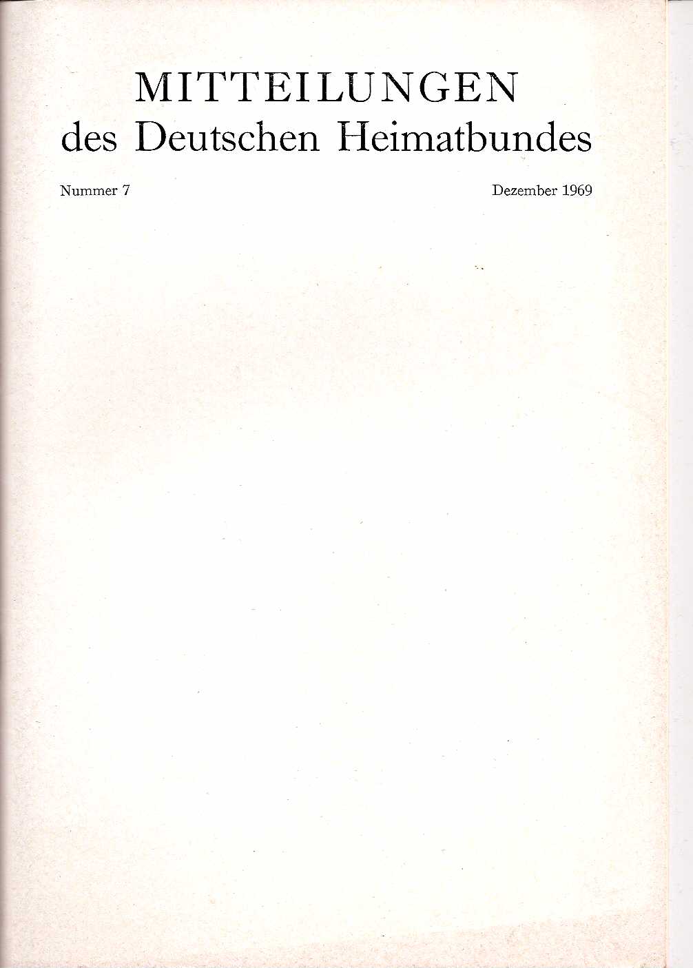 Deutscher Heimatbund  Mitteilungen Nummer 7.Dezember 1969 