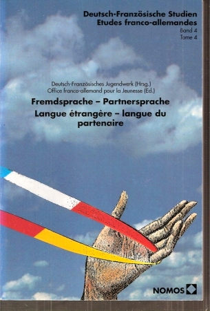Deutsch-Französisches Jugendwerk (Hsg.)  Fremdsprache - Partnersprache 