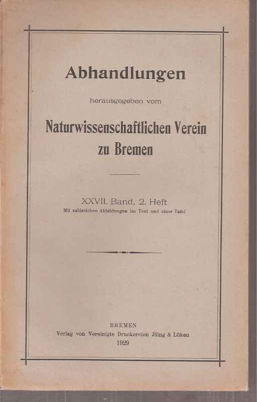 Naturwissenschaftlicher Verein zu Bremen  XXVII.Band 1929,2.Heft (1 Heft) Weberknechte III.Teil 