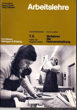 Breitwieser,Horst+Ilse G.Lemke  Vorhaben 7.2. Verfahren der Holzverarbeitung - Halter für 