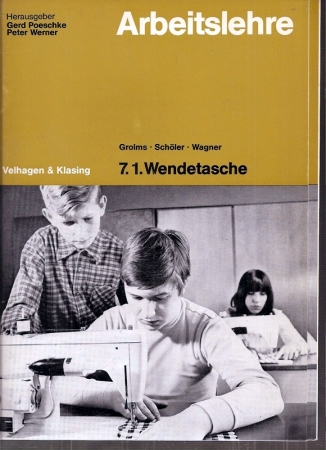 Grolms+Schöler+Wagner  Vorhaben 7.1. Wendetasche (mit Lehrerheft) 