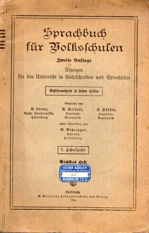 Lauer,K.+E.Gellert+K.Höfler+G.Behringer  Sprachbuch für Volksschulen.Übungen für den Unterricht in 