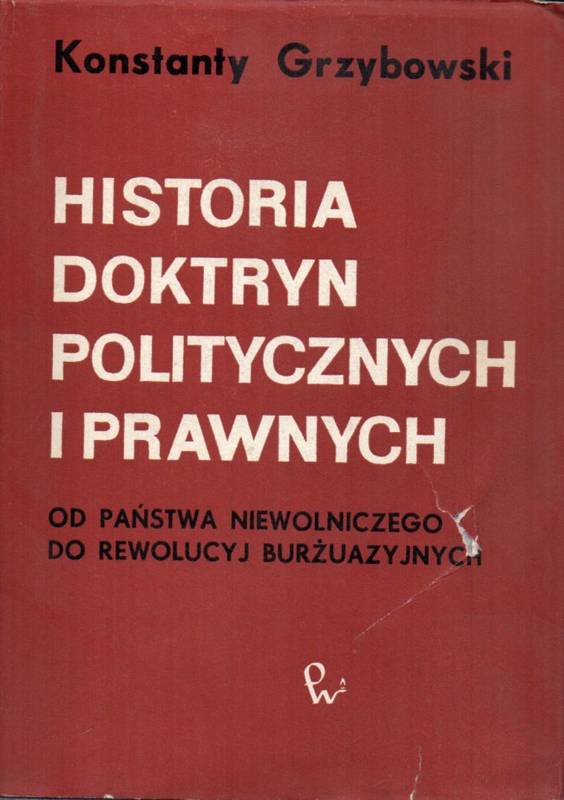 Grzybowski,Konstanty  Historia doktryn politycznych i prawnych 