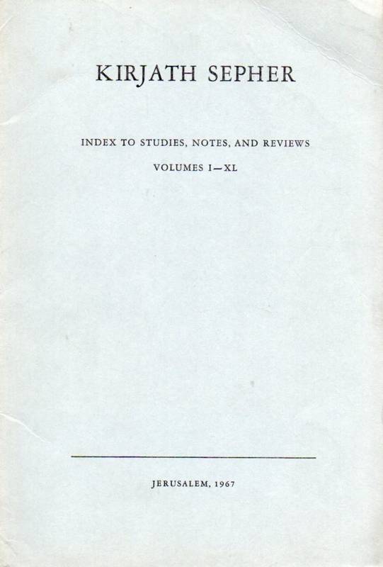 Kirjath Sepher  Index to studies,notes,and reviews.Vol. 1-40. 