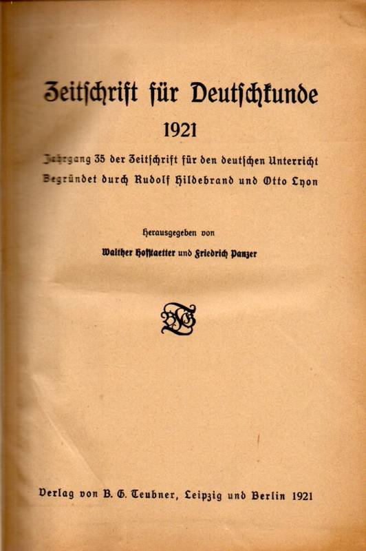 Zeitschrift für Deutschkunde  Jg.35.1921(S. 81 bis 288 fehlen) 
