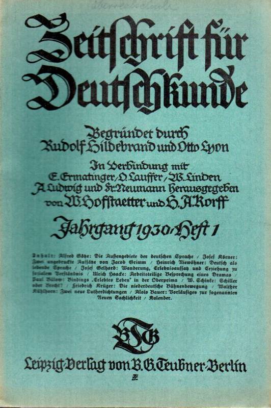 Zeitschrift für Deutschkunde  44.Jg.1930.Hefte 1 bis 12 (11 Hefte) 