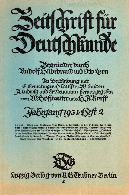 Zeitschrift für Deutschkunde  45.Jg.1931.Hefte 2 bis 12(10 Hefte) (Heft 1 fehlt) 