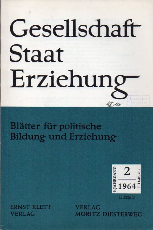 Gesellschaft Staat Erziehung  9.Jg.1964.Hefte 2,4,5 und 6(4 Hefte) 