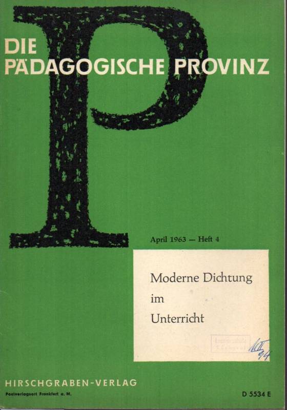 Die Pädagogische Provinz  17.Jg.1963.Hefte 4,10 und 12(3 Hefte) 