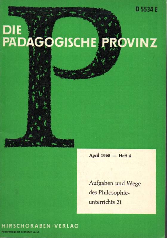 Die Pädagogische Provinz  22.Jg.1968.Hefte 4-12(8 Hefte) 
