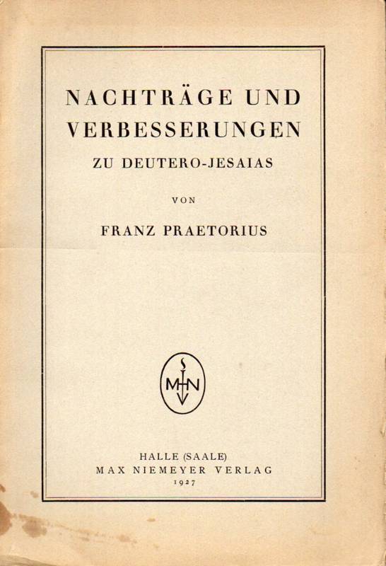 Praetorius,Franz  Nachträge und Verbesserungen zu Deutero-Jesaias 