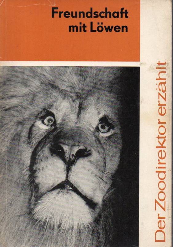 Ullrich,Wolfgang  Freundschaft mit Löwen 