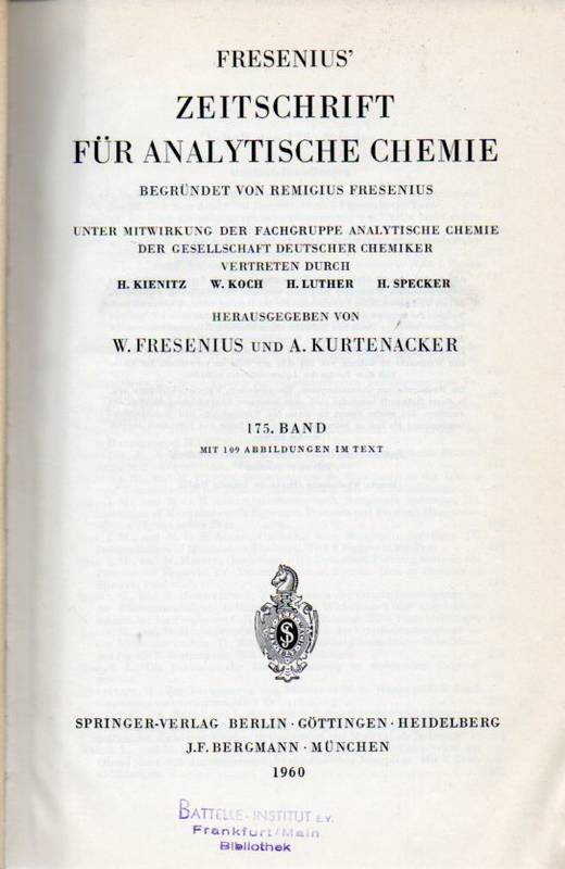 Fresenius Zeitschrift für Analytische Chemie  175.Band 1960 und 176.Band 1960 (in einem Band) 