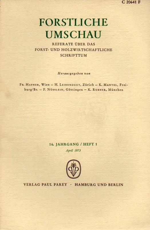 Forstliche Umschau  16.Jahrgang 1973.Heft 1 bis 4 (4 Hefte) 