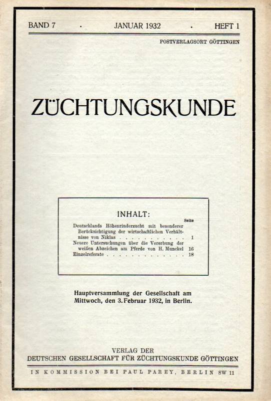 Deutsche Gesellschaft für Züchtungskunde (Hsg.)  Züchtungskunde 7. Band 1932 Heft 1 bis 12 (12 Hefte) 