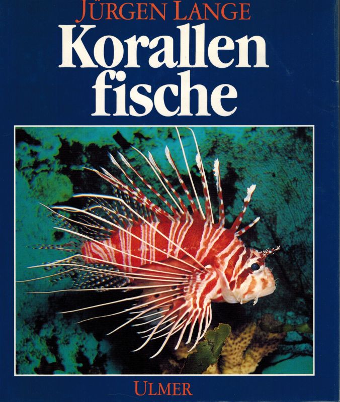 Lange,Jürgen  Korallenfische im Aquarium 