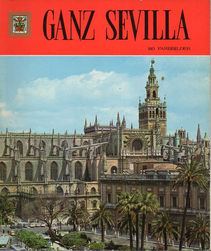 Sevilla  Ganz Sevilla 