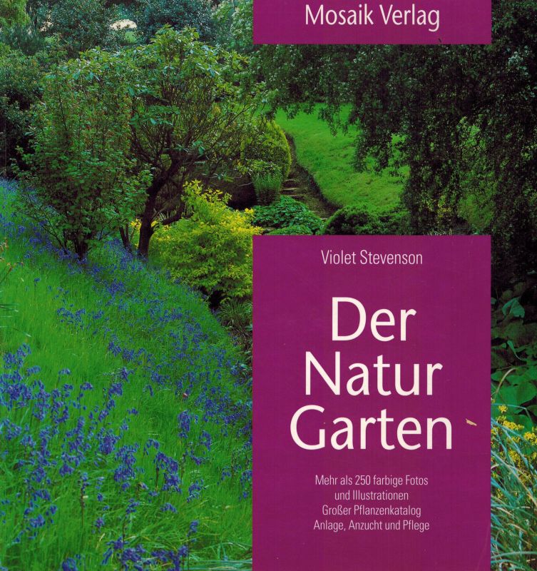Stevenson,Violet  Der Naturgarten 