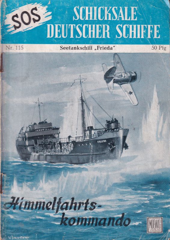 Lampe,Henry und Otto Mielke  Seetankschiff Friede Himmelfahrtskommando 