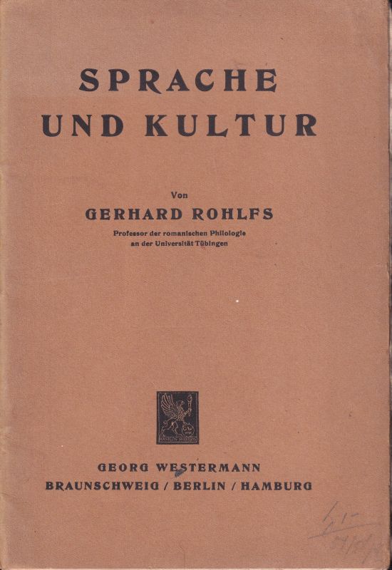Rohlfs,Gerhard  Sprache und Kultur 