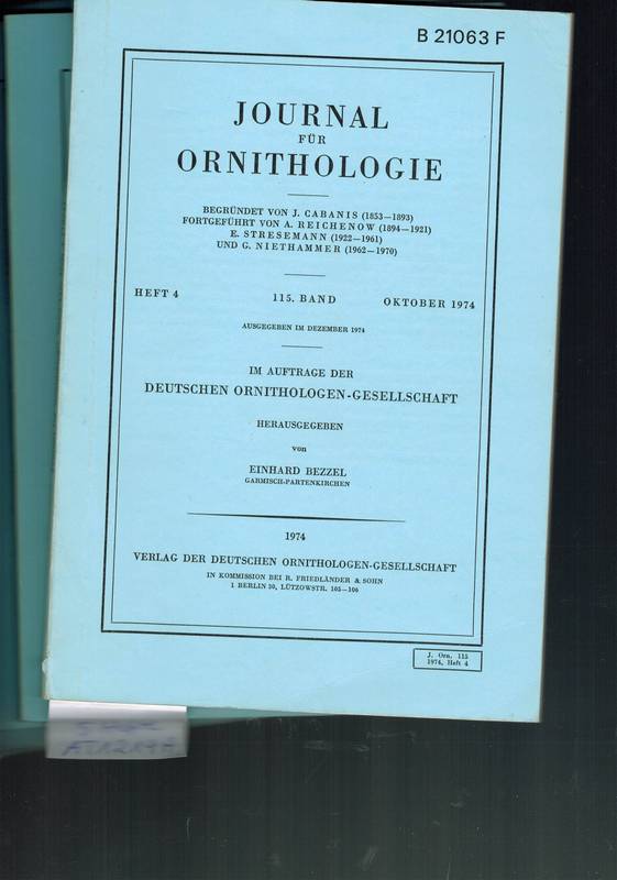 Journal für Ornithologie  Journal für Ornithologie 115.Band 1974 Heft 1 bis 4 und Sonderheft 