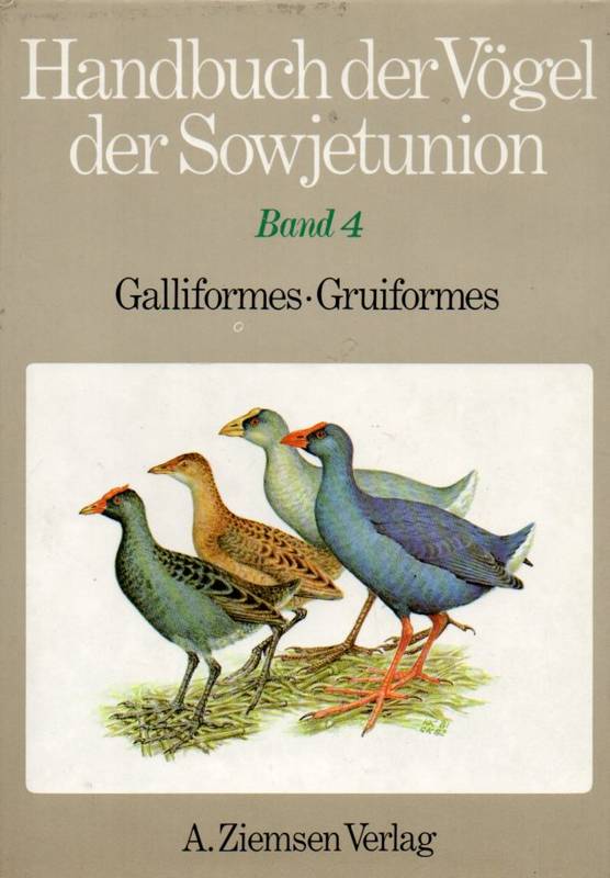 Potapov,R.L.+V.E.Flint(Hsg.) russisch  Handbuch der Vögel der Sowjetunion Band 4: Galliformes 