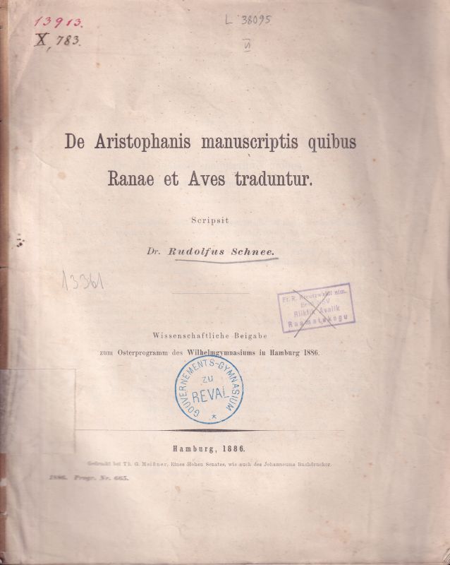 Schnee,Rudolf  De Aristophanis manuscriptis quibus Ranae at Aves traduntur 