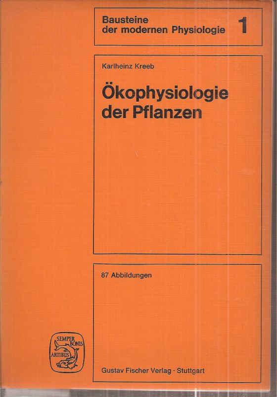 Kreeb,Karlheinz  Ökophysiologie der Pflanzen 