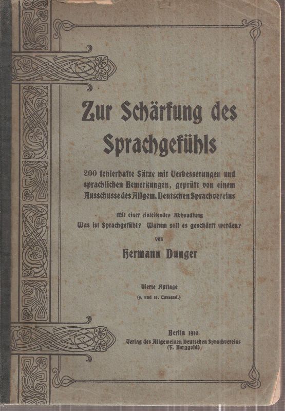 Dunger,Hermann  Zur Schärfung des Sprachgefühls 