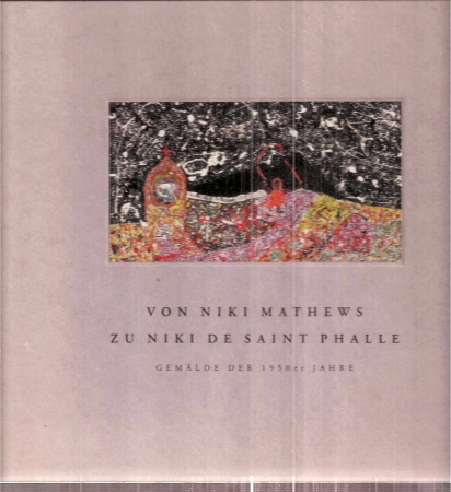 Krempel,Ulrich (Text)  Von Niki Mathews zu Niki de Saint Phalle 