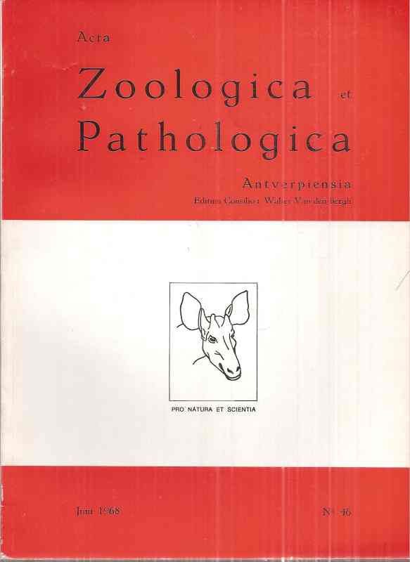 Acta Zoologica et Pathologica Antverpiensia  Heft No 46.Juni 1968 