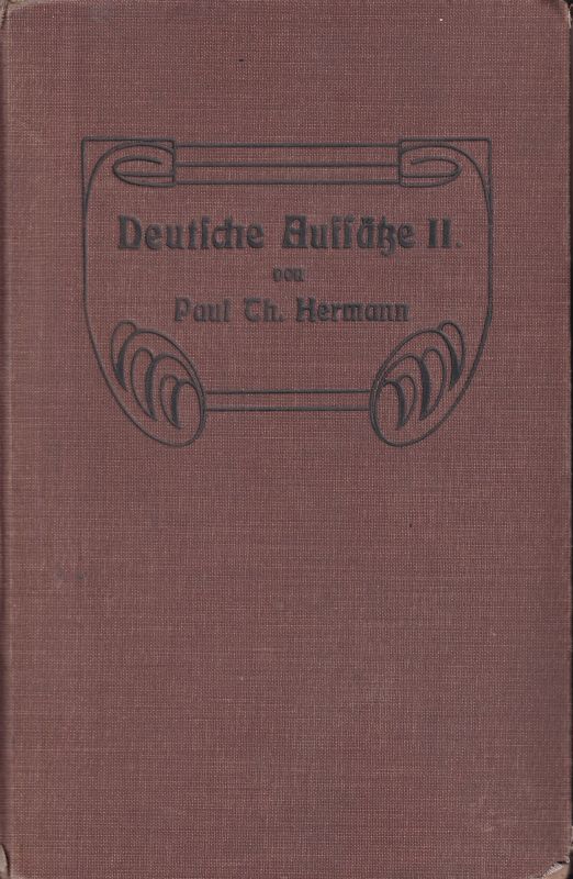 Hermann,Paul Th.  Deutsche Aufsätze für die mittleren und unteren Klassen der 