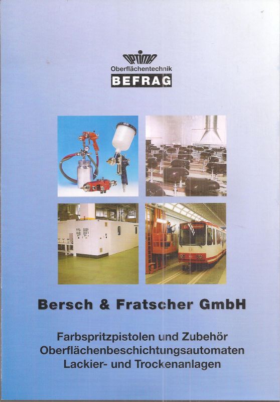 Bersch & Fratscher GmbH  Zwei Kataloge über Farbspritzpistolen und Zubehör mit Preislisten 2007 