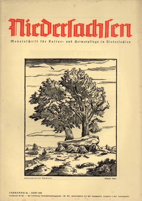 Niedersachsen Monatsschrift für Kultur-  Niedersachsen 46.Jahrgang 1941 Heft Juni 