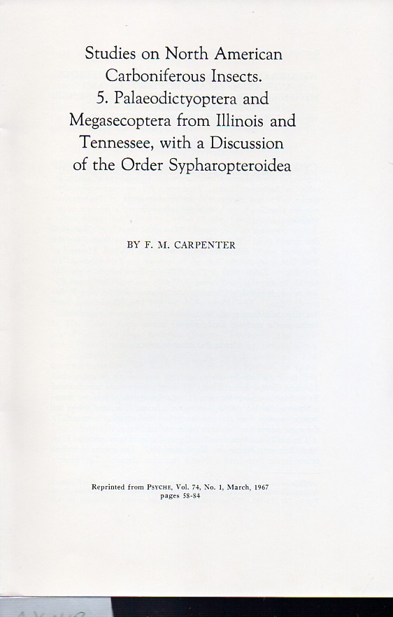 Carpenter,Frank M.  Studies on North American Carboniferous Insects 5 Palaeodictyoptera 