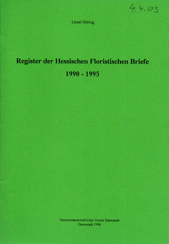 Döring,Liesel  Register der Hessischen Floristischen Briefe 1990 - 1995 