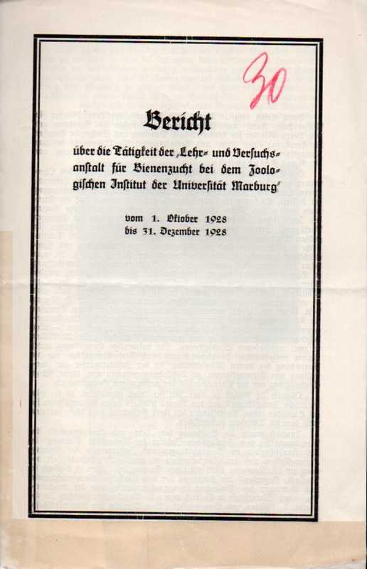 Zoologisches Institut der Universität Marburg  Bericht 1. Oktober 1928 bis 31.Dezember 1928 über die Tätigkeit der 